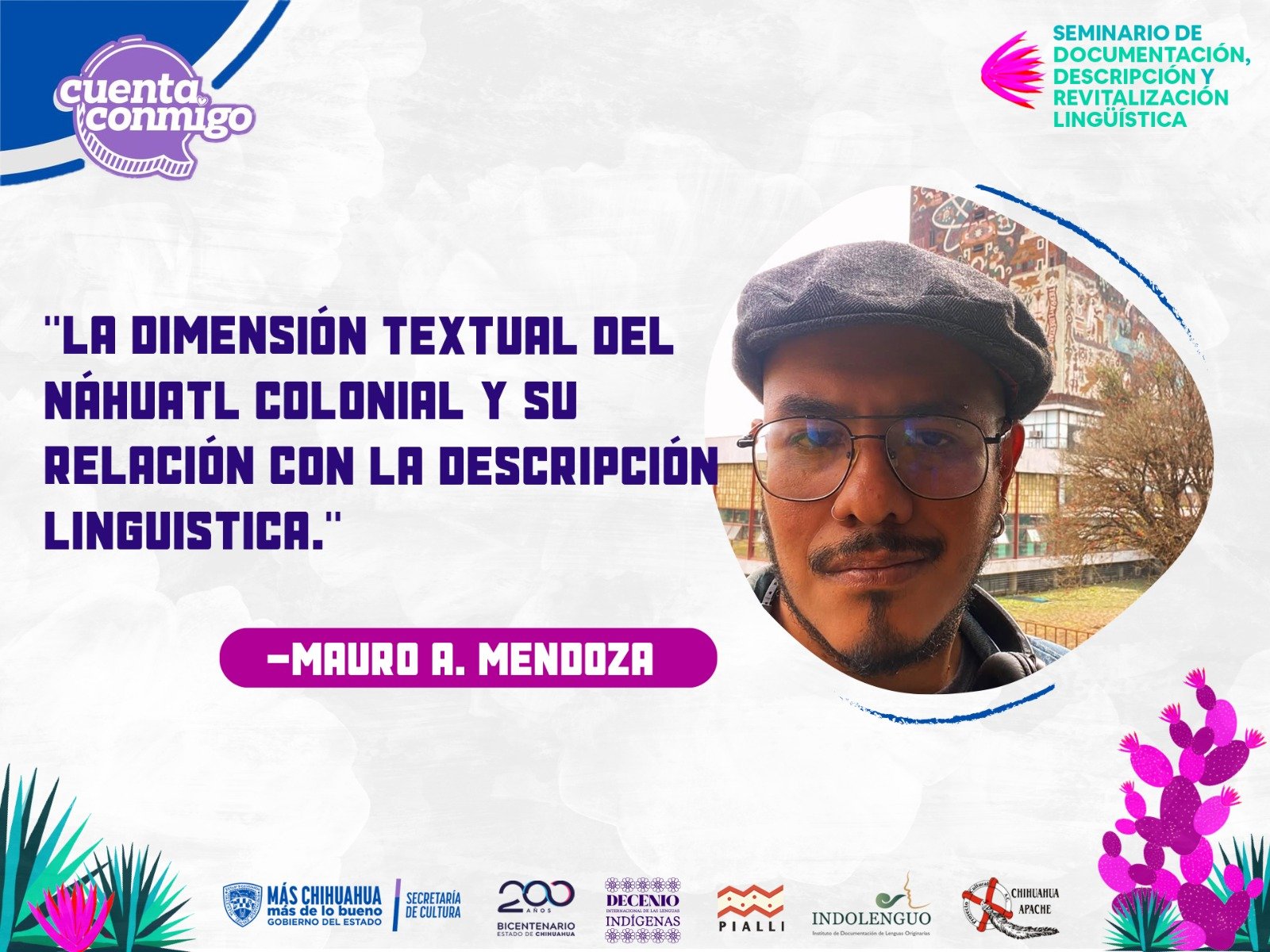 Cartel de la ponencia La dimensión textual del náhuatl colonial y su relación con la descripción lingüística, de Mauro A. Mendoza